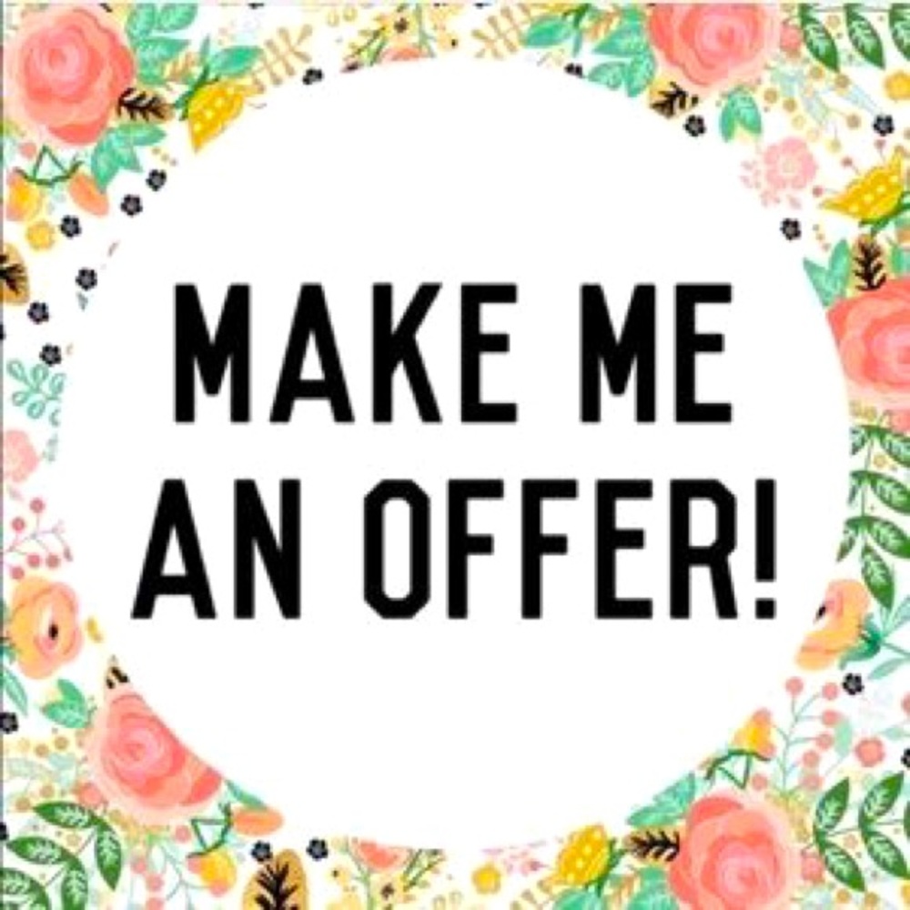 Make me an offer and we can negotiate